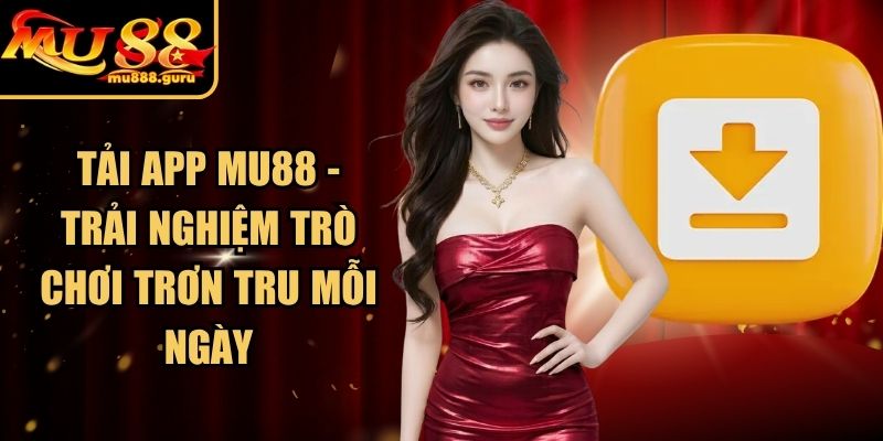 Tải App MU88