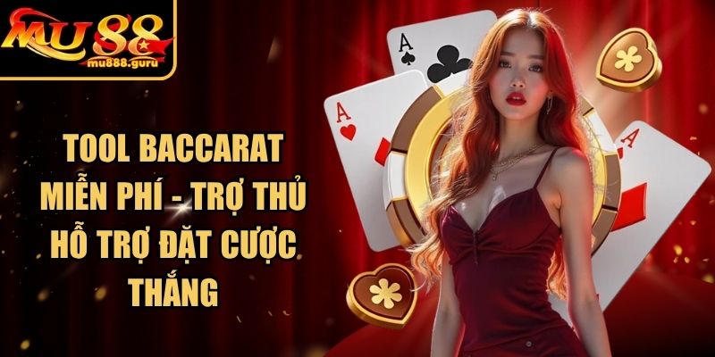Tool Baccarat Miễn Phí