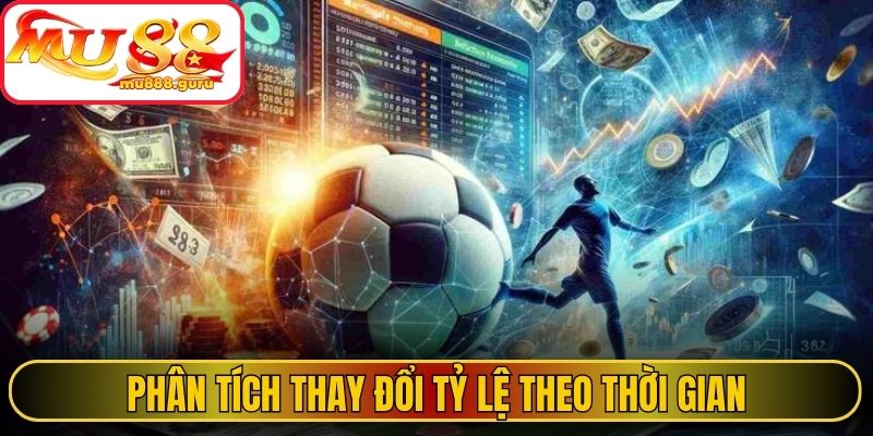 Phân tích thay đổi tỷ lệ theo thời gian