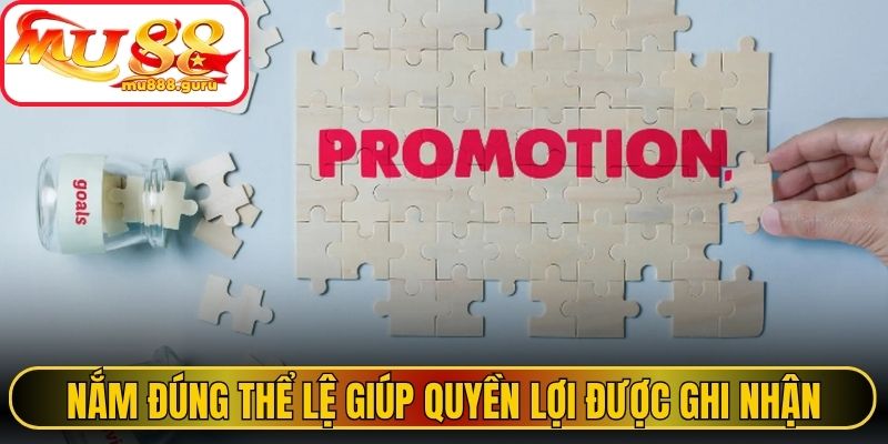 Nắm đúng thể lệ giúp quyền lợi được ghi nhận chính xác