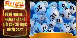 Lô Đề Online - Khám Phá Thế Giới Con Số Trực Tuyến 24/7