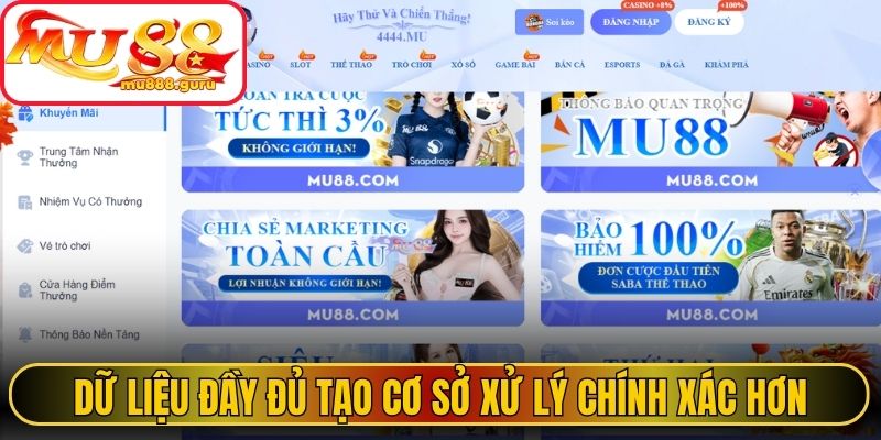 Dữ liệu đầy đủ tạo cơ sở xử lý yêu cầu chính xác hơn
