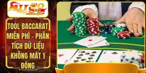 Tool Baccarat Miễn Phí - Phân Tích Dữ Liệu Không Mất 1 Đồng